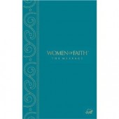 WOMEN OF FAITH THE MESSAGE HC by THOMAS NELSON